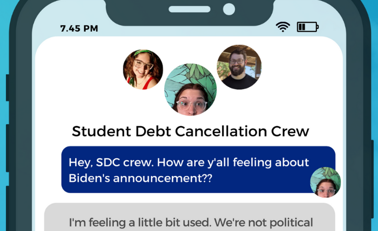 text conversation of the Student Debt Cancellation Crew