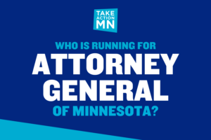 Light blue and white text on dark blue background: "Who is running for Attorney General of Minnesota?"